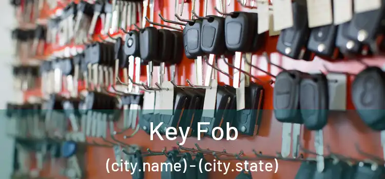  Key Fob (city.name) - (city.state)